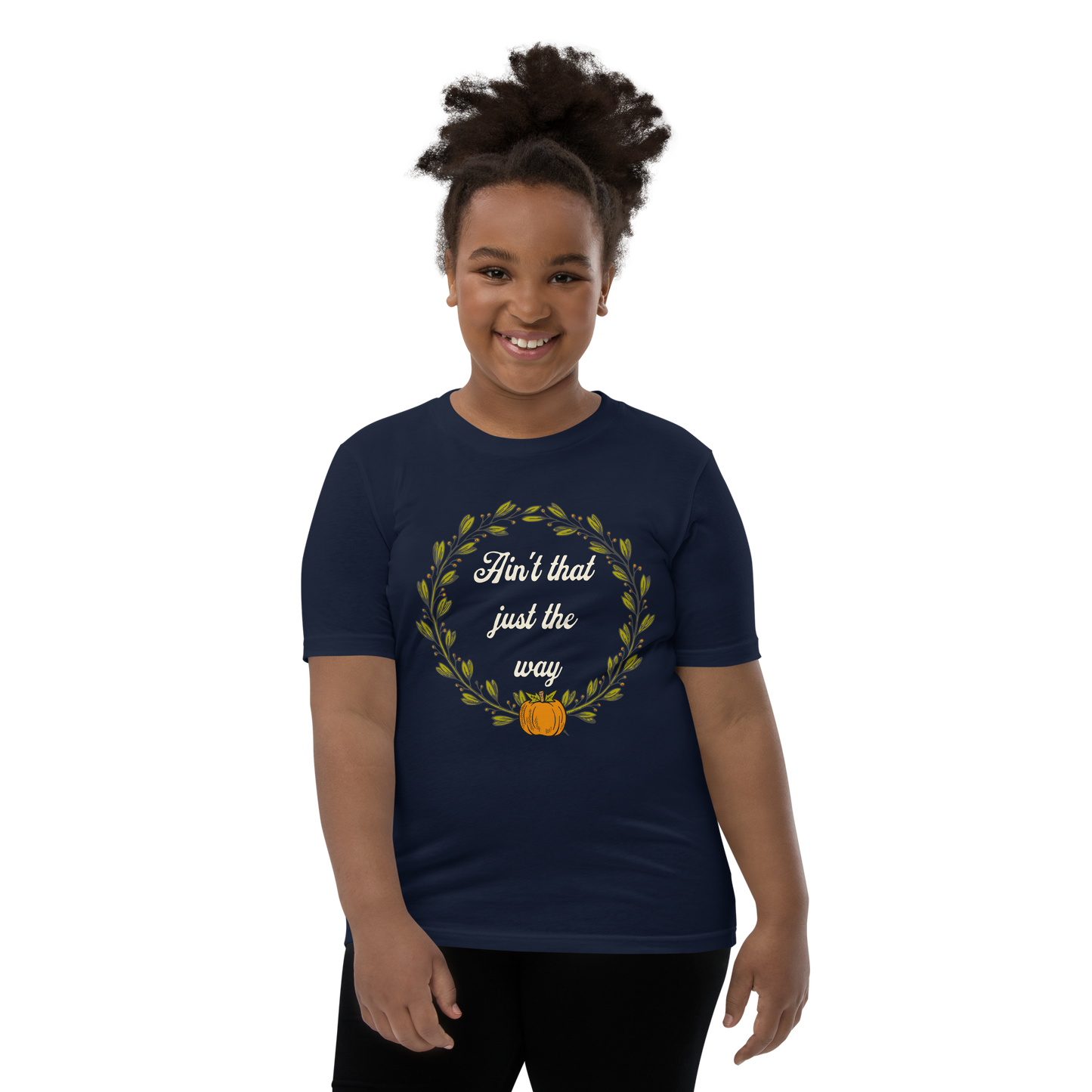 Ain't That Just The Way Youth Tee