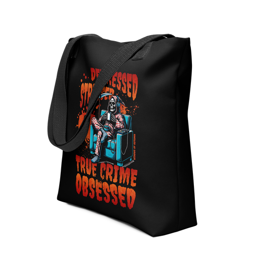 Depressed, Stressed, & True Crime Obsessed Tote Bag