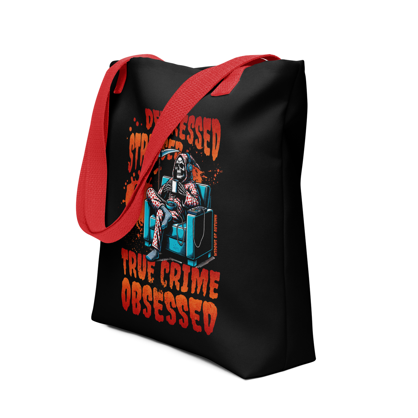 Depressed, Stressed, & True Crime Obsessed Tote Bag