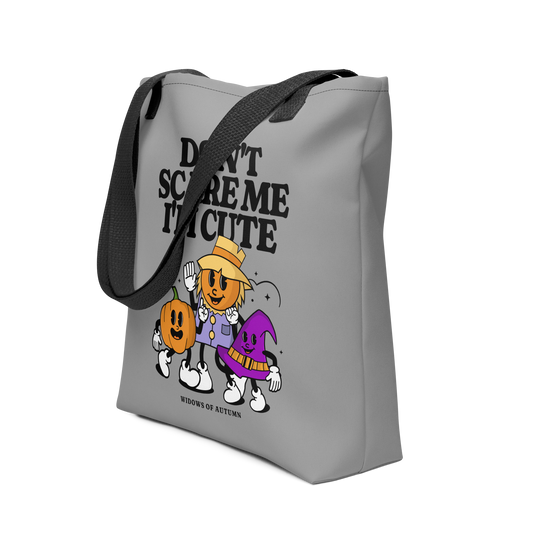 Don't Scare Me Tote Bag