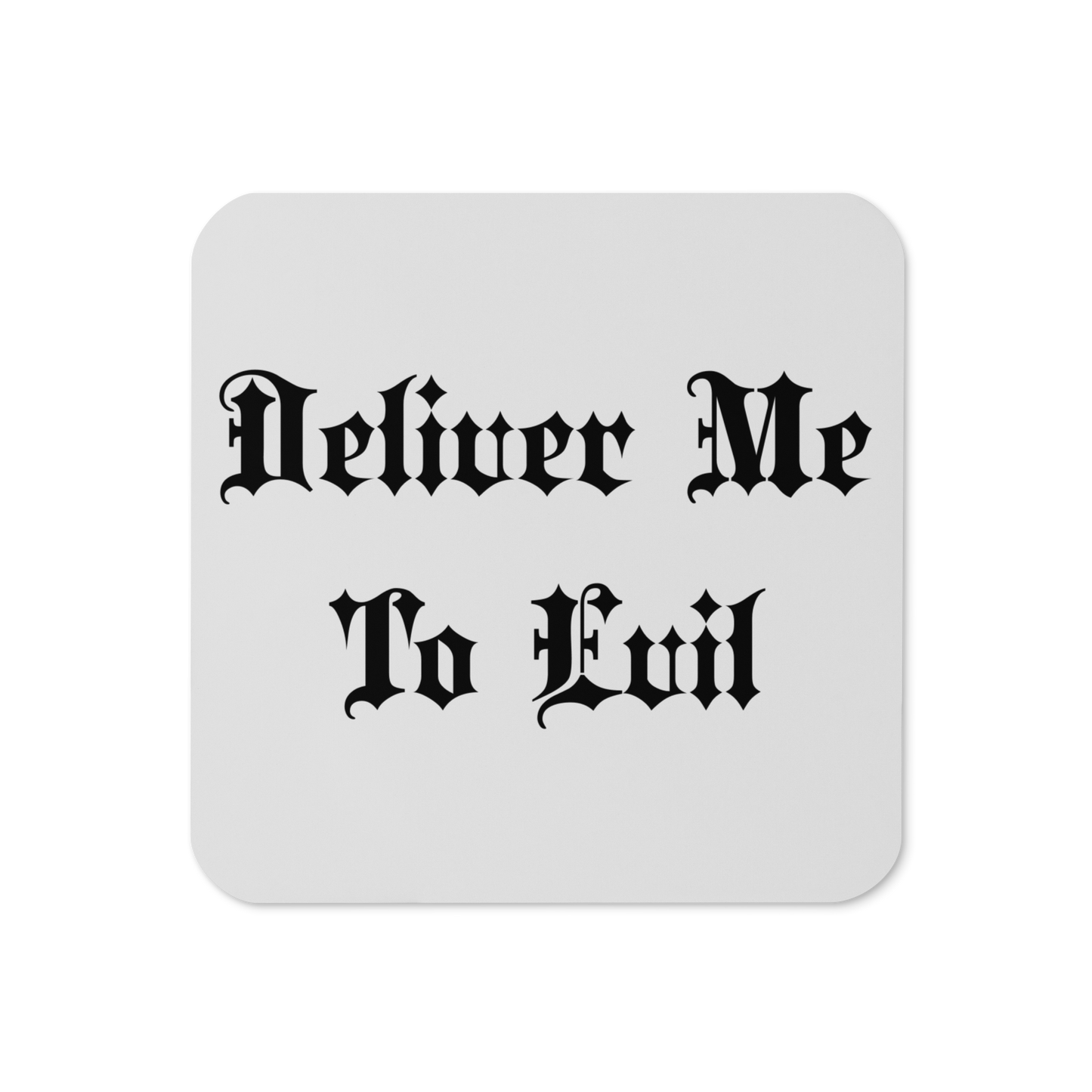 Deliver Me To Evil Cork-Back Coaster