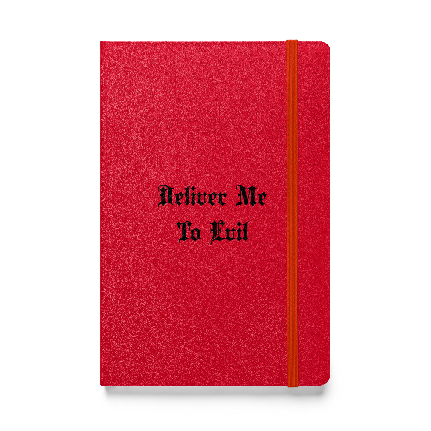 Deliver Me To Evil Hardcover Journal