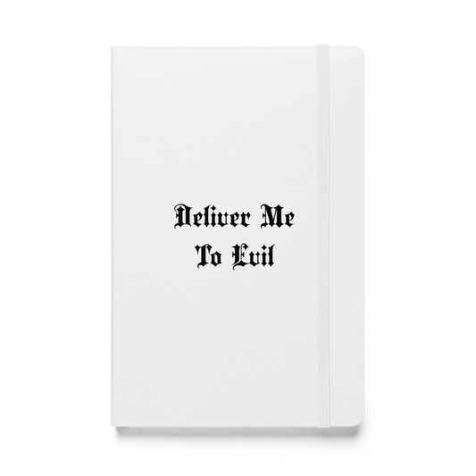 Deliver Me To Evil Hardcover Journal