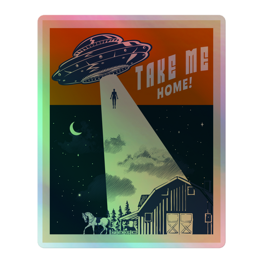 Take Me Home Holographic Sticker