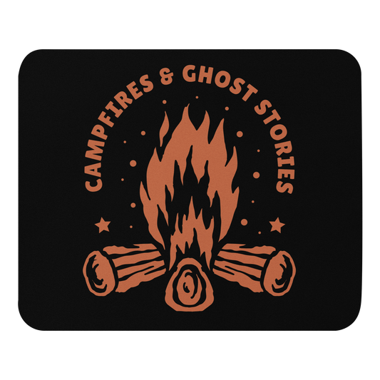 Campfires & Ghost Stories Mouse Pad