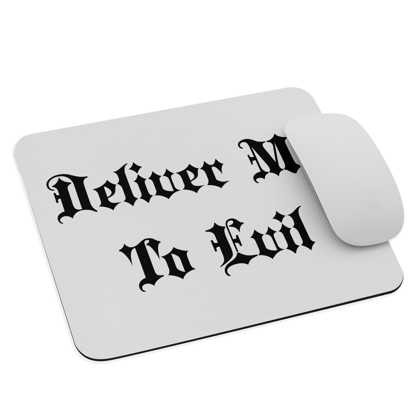 Deliver Me To Evil Mouse Pad