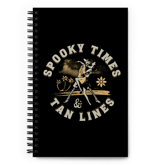 Spooky Times & Tan Lines Spiral Notebook