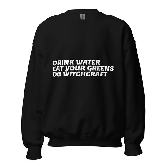 Do Witchcraft Sweatshirt