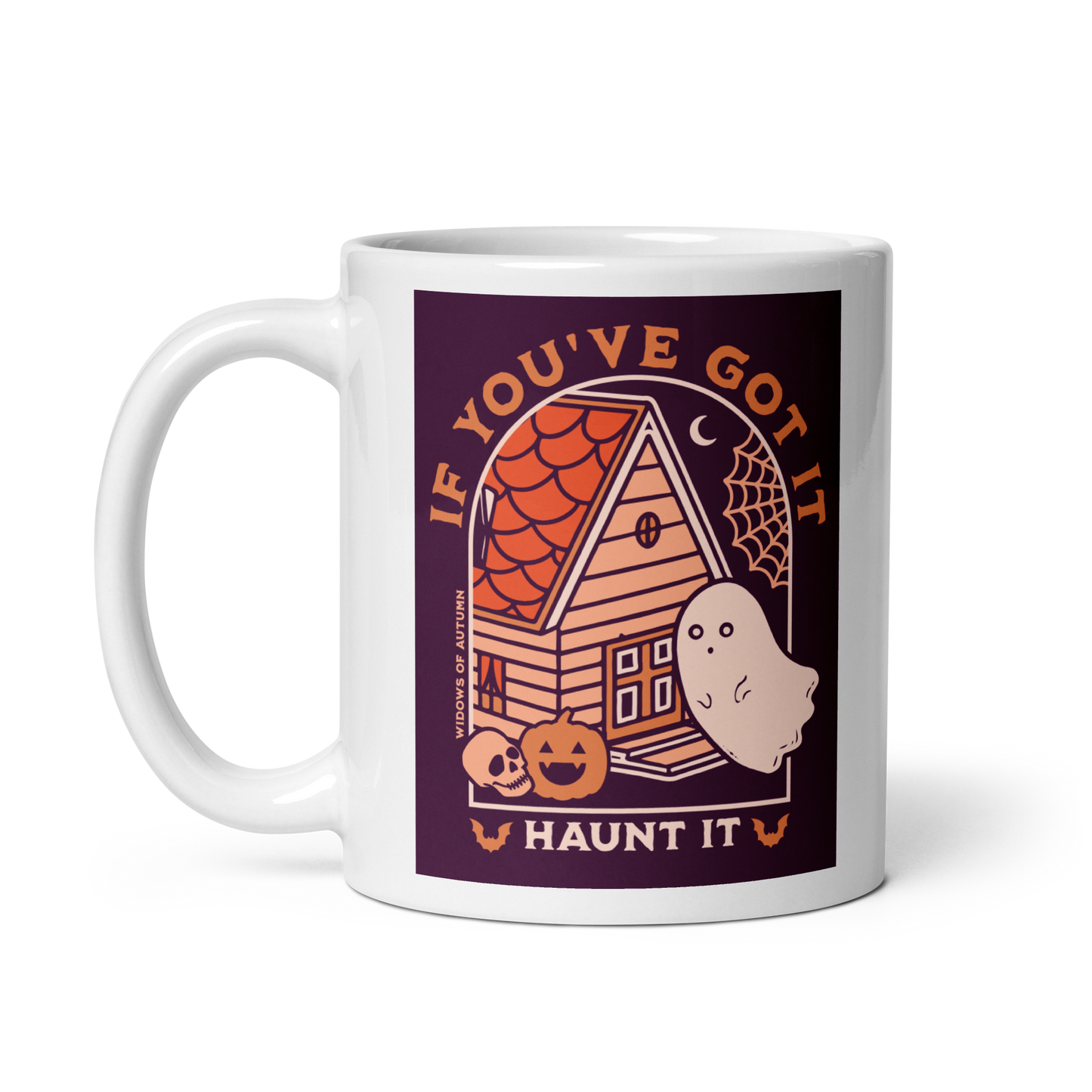 If You've Got It, Haunt It Mug - White