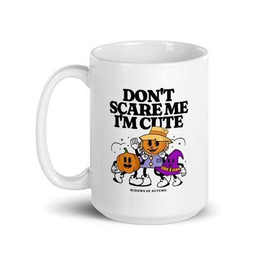 Don't Scare Me Mug - White