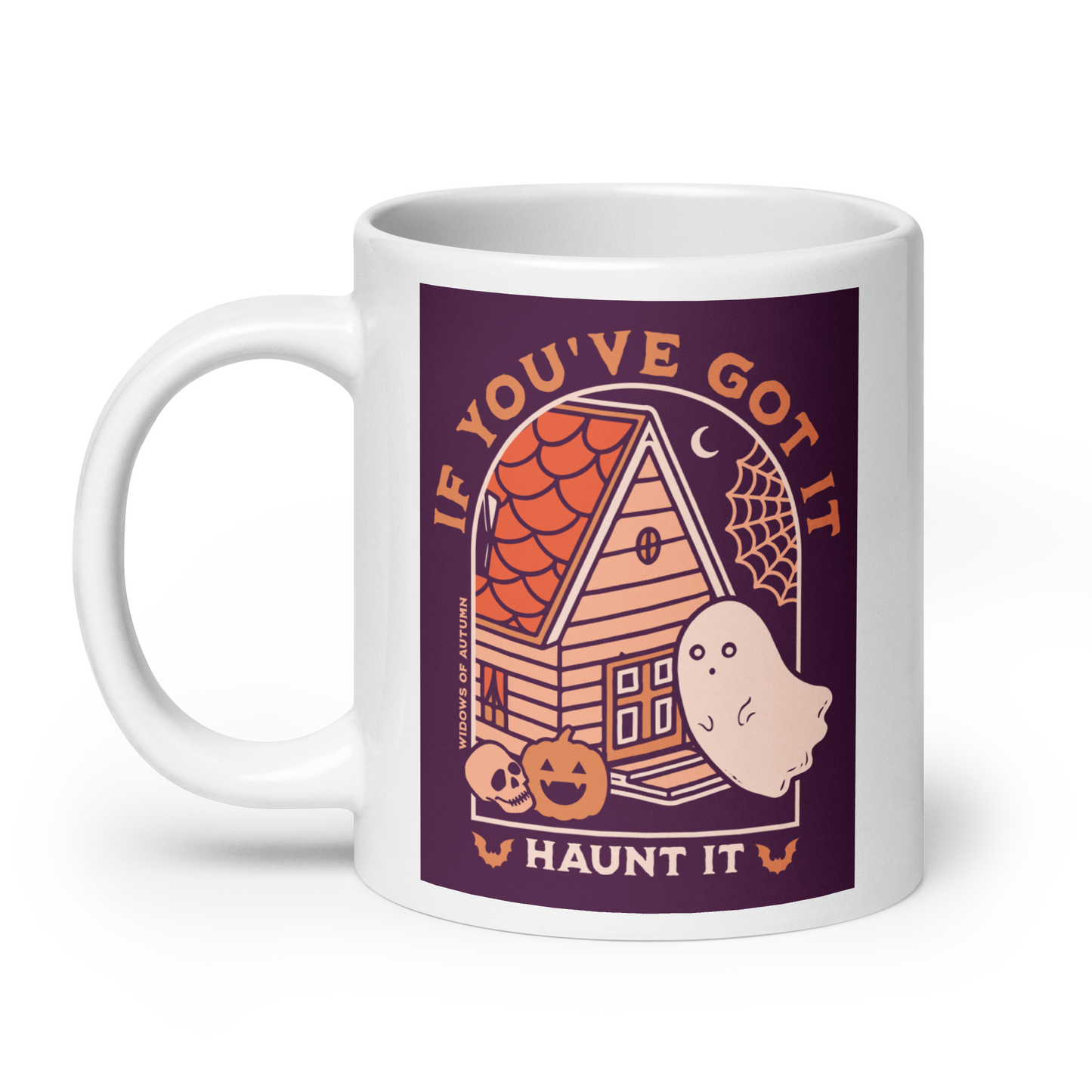 If You've Got It, Haunt It Mug - White