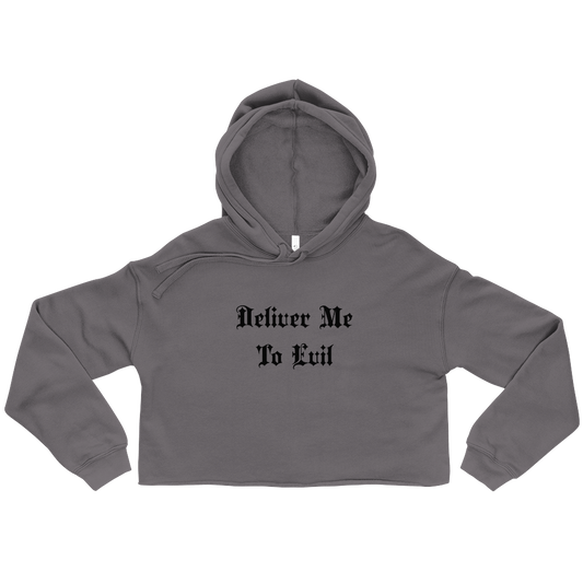 Deliver Me To Evil Cropped Hoodie